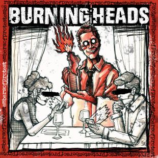 Jour de sortie : nouvel album des Burning Heads "Embers of Protest"