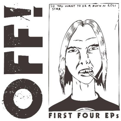 OFF! : First four EPs