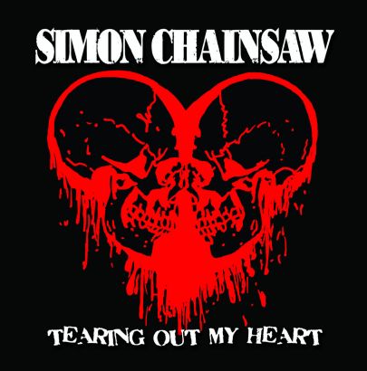 SIMON CHAINSAW : Tearing out my heart