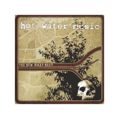 HOT WATER MUSIC : The new what next
