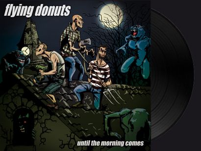 FLYING DONUTS : Until the morning comes