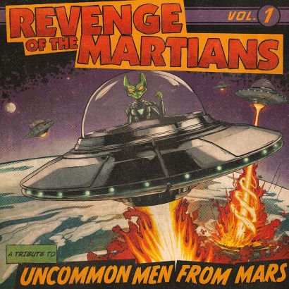 REVENGE OF THE MARTIANS : A tribute to UNCOMMONMENFROMMARS (Vol. 1) 