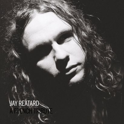 JAY REATARD : A french tribute