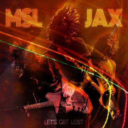 MSL JAX : let's Get Lost