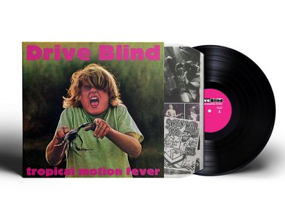 DRIVE BLIND : Tropical motion fever
