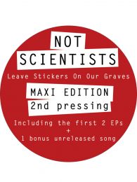 NOT SCIENTISTS : Leave stickers on our graves