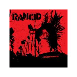 RANCID : Indestructible