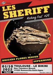 KICKING FEST'#26 : LES SHERIFF + BRIGADA FLORES MAGON + SUPERMUNK
